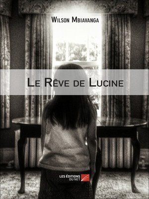 cover image of Le Rêve de Lucine